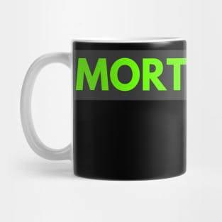 Mortgages Mug